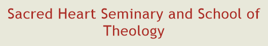 Sacred Heart Seminary and School of Theology